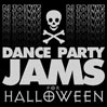 Dance Party Jams for Halloween